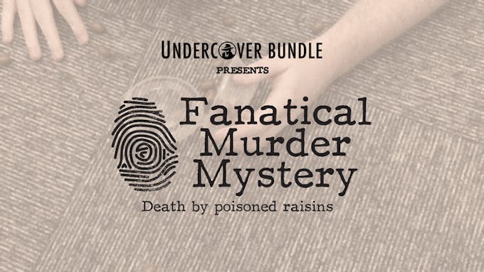 Guess Fanatical's mystery murderer to win $100 shopping spree
